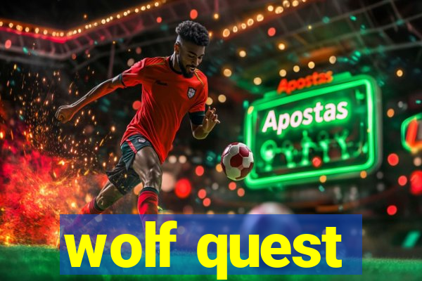 wolf quest